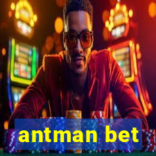 antman bet