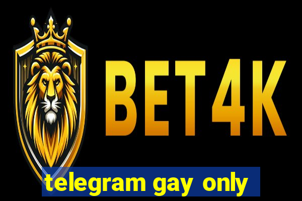 telegram gay only