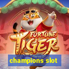 champions slot