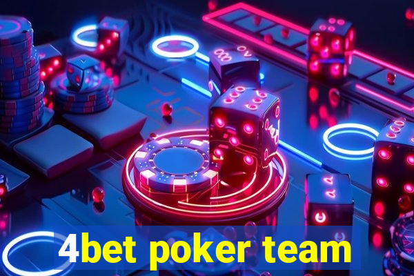 4bet poker team