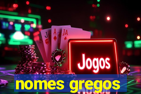 nomes gregos