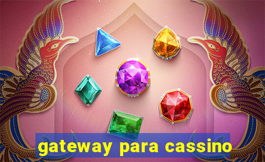 gateway para cassino