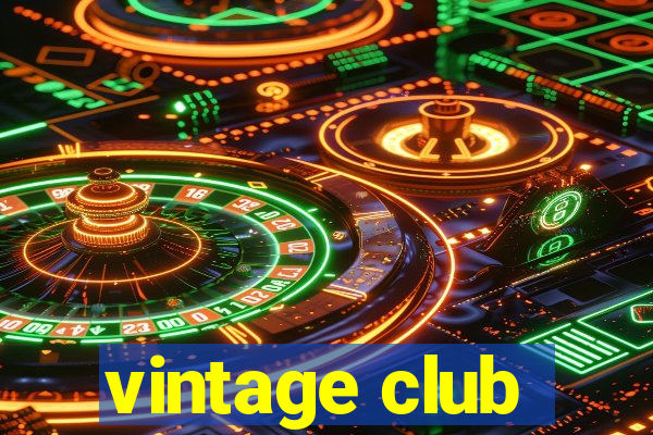 vintage club