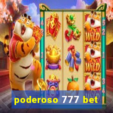 poderoso 777 bet