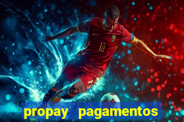 propay pagamentos ltda jogos