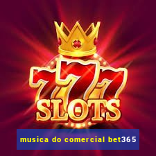 musica do comercial bet365