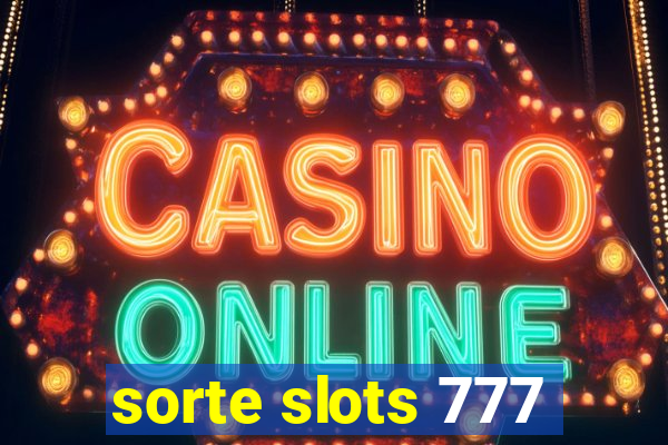 sorte slots 777