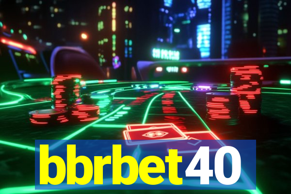 bbrbet40