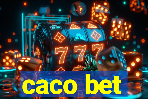 caco bet