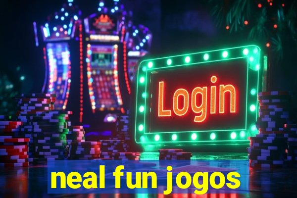 neal fun jogos