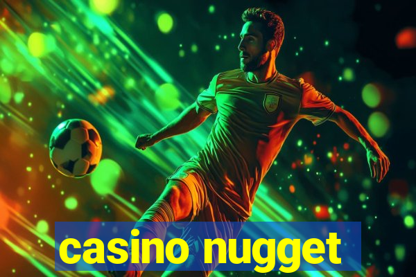 casino nugget