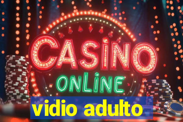 vidio adulto