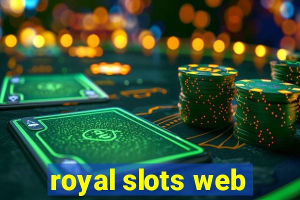 royal slots web