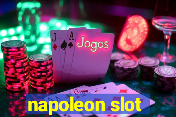 napoleon slot