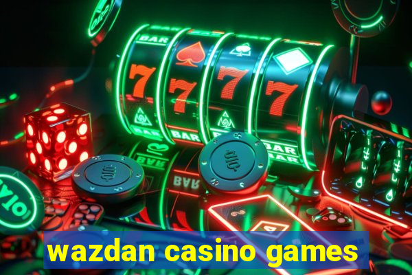 wazdan casino games