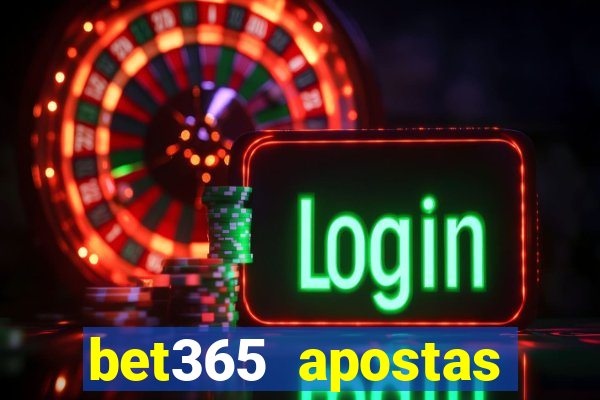 bet365 apostas online futebol