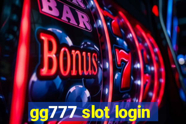 gg777 slot login