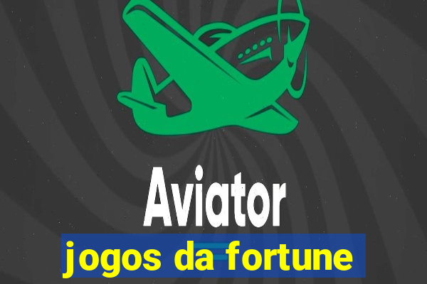 jogos da fortune