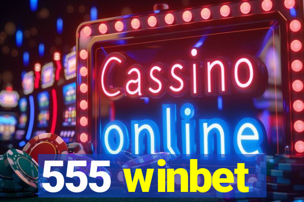 555 winbet