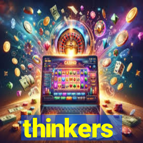 thinkers