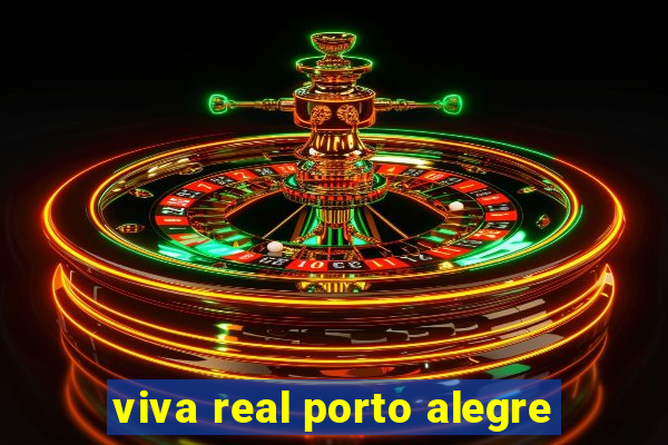 viva real porto alegre