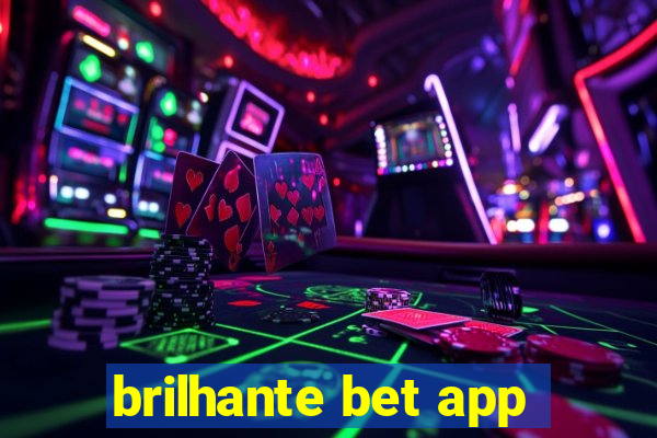 brilhante bet app