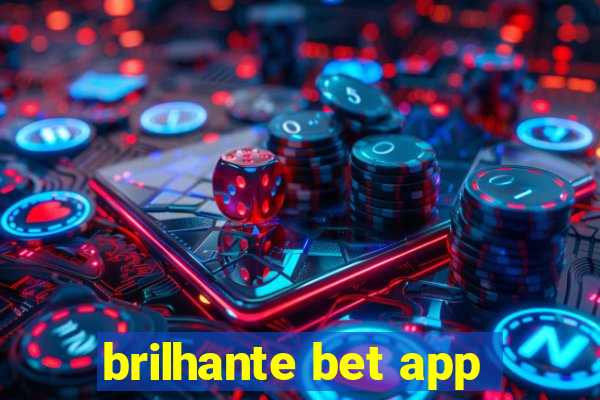 brilhante bet app