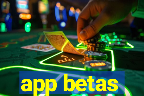 app betas