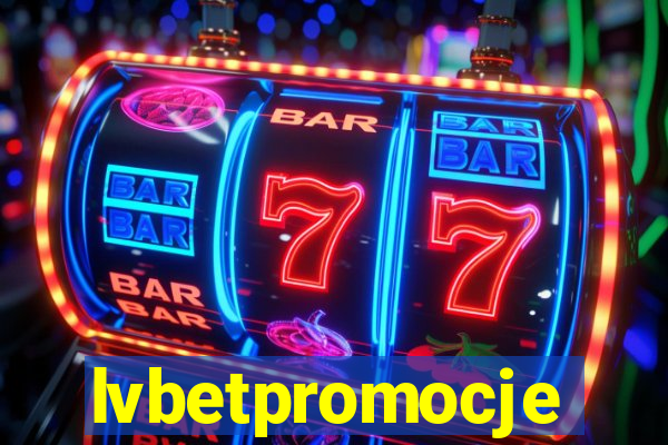 lvbetpromocje