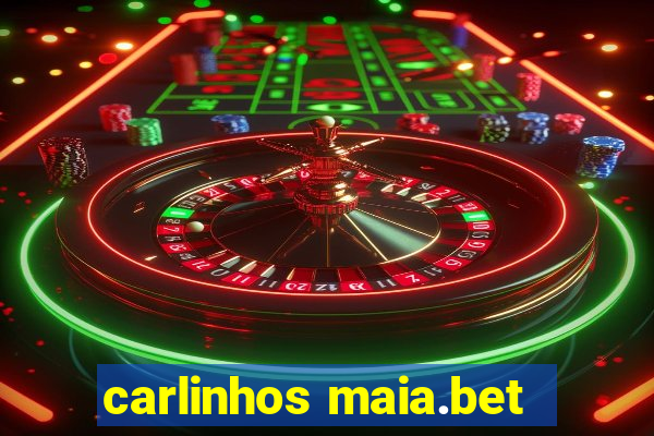 carlinhos maia.bet