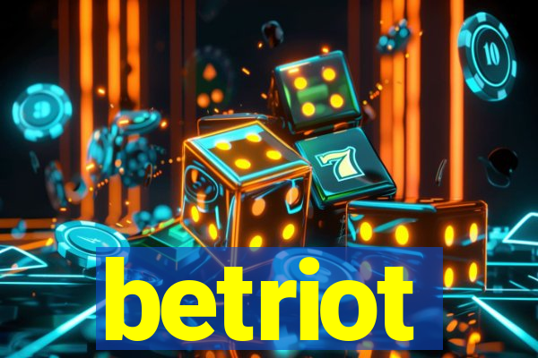 betriot