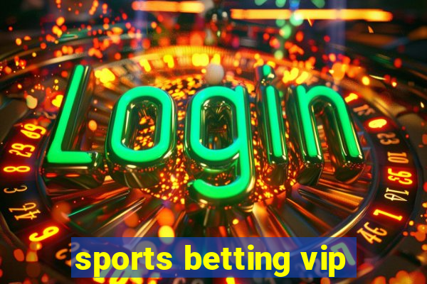 sports betting vip