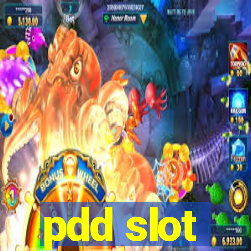 pdd slot