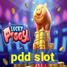 pdd slot