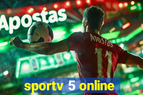 sportv 5 online