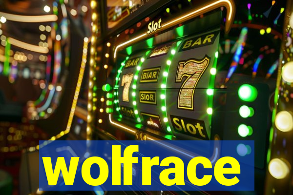 wolfrace