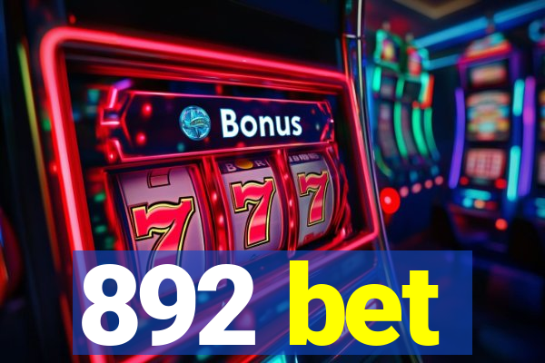 892 bet