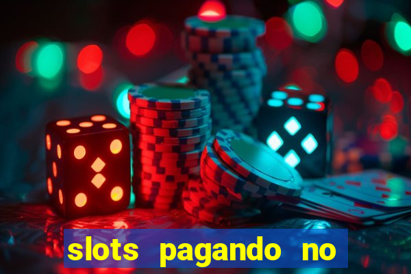 slots pagando no cadastro 2024