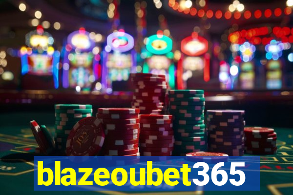 blazeoubet365