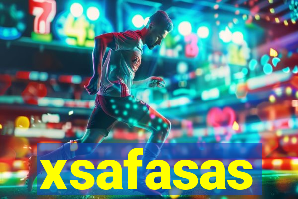 xsafasas