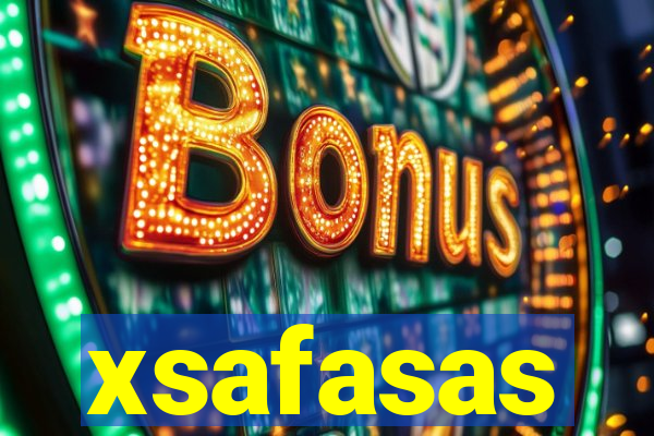 xsafasas