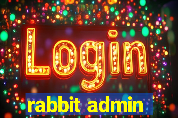 rabbit admin