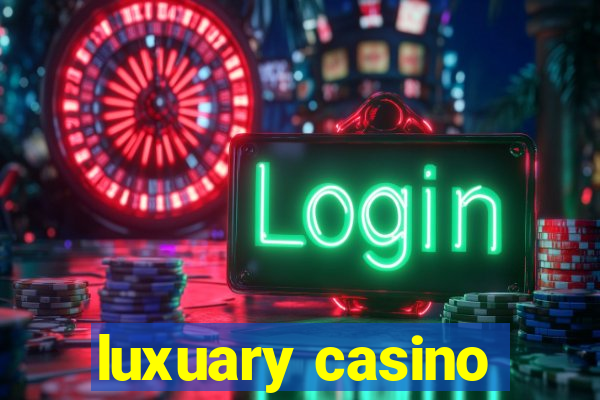 luxuary casino