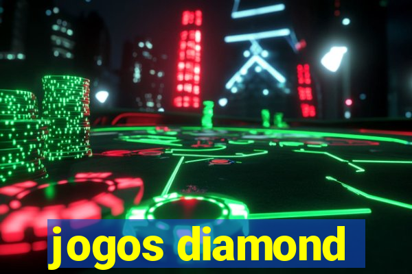 jogos diamond