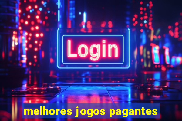 melhores jogos pagantes