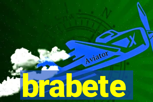 brabete