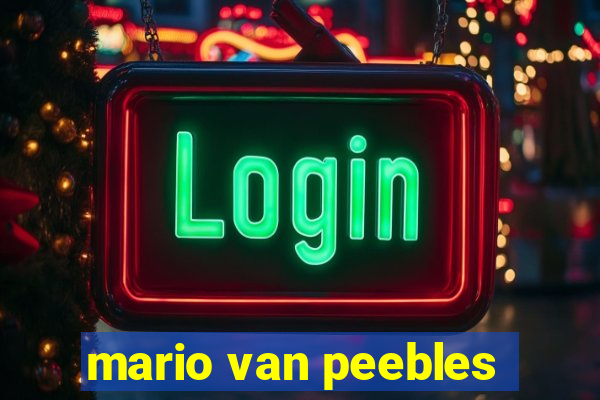 mario van peebles