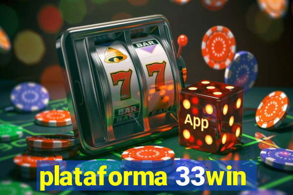 plataforma 33win