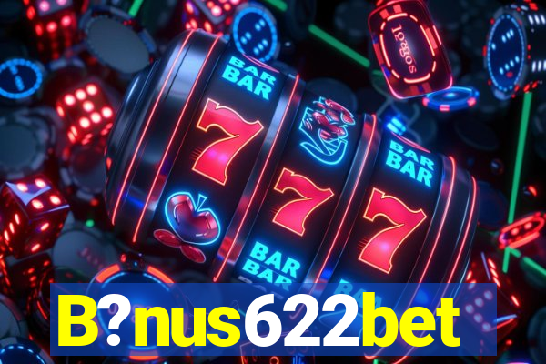 B?nus622bet