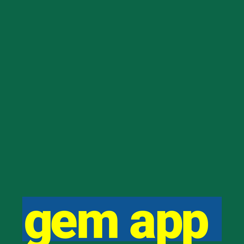 gem app